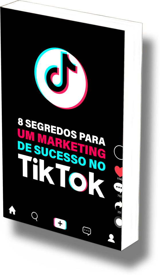 Descubra 8 Segredos para um marketing de sucesso no TikTok