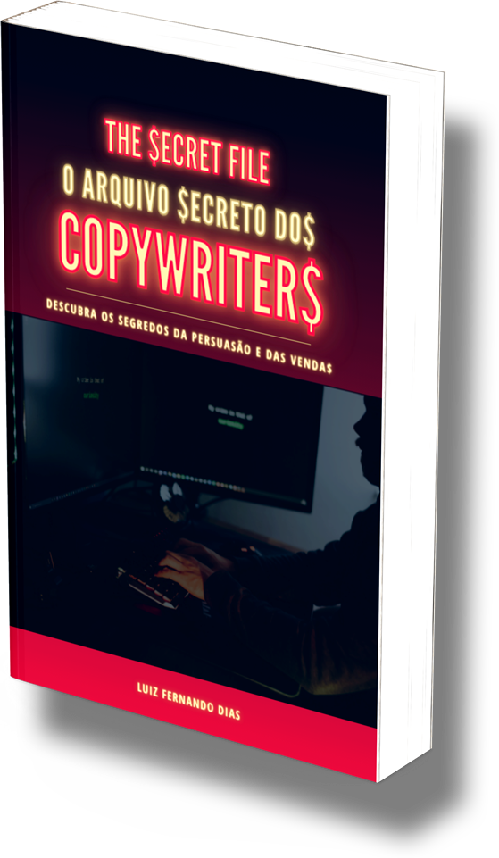 Ebook: The Secret File - O Arquivo Secreto dos Copywriters. Torne-se um mestre da persuasão e das vendas